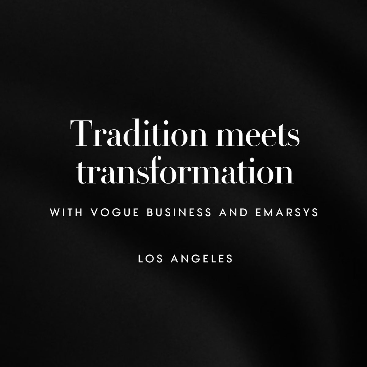 Register now | Tradition meets transformation Los Angeles